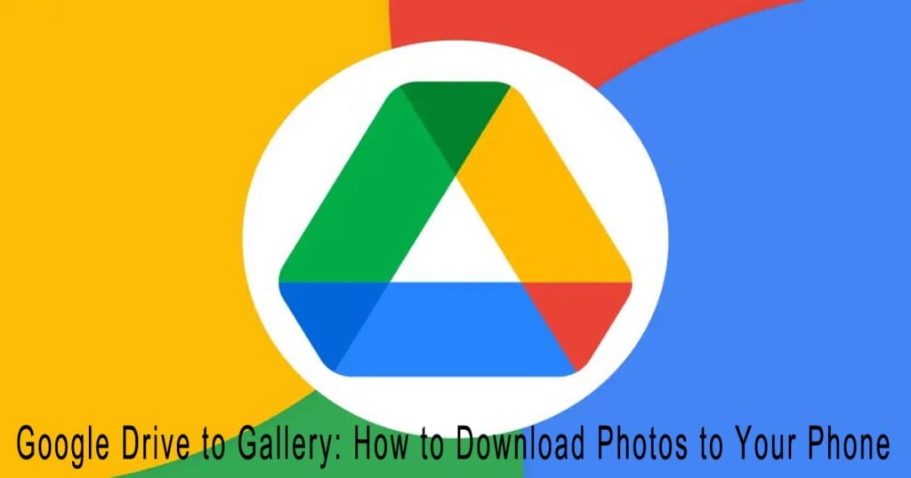 Google Drive to Gallery