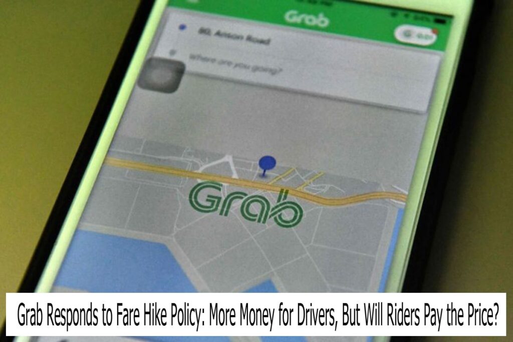 Grab Responds to Fare Hike Policy