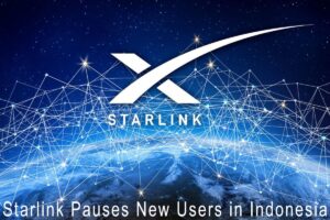 Starlink Pauses New Users in Indonesia
