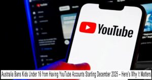 Australia Bans Kids Under 16 from Having YouTube Accounts